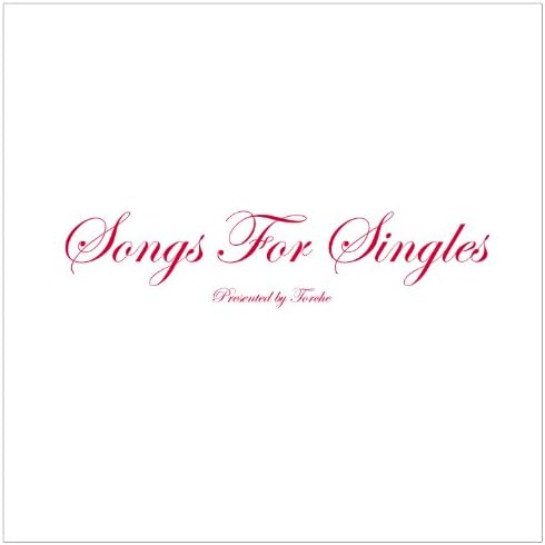 Songs For Singles