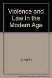 Violence and law in the modern age
