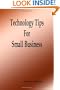 Technology Tips for Small Business