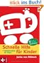 Schnelle Hilfe f�r Kinder: Notfallmedizin f�r Eltern