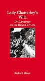 Lady Chatterley's villa : DH Lawrence on the Italian Riviera