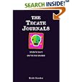 The Tecate Journals: Seventy Days on the Rio Grande by Keith Bowden