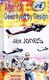 America Destroyed by Design