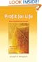 Profit for Life: How Capitalism Excels