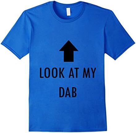 Men's Look At My Dab - T Shirt XL Royal Blue