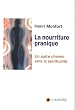 La nourriture pranique : Un autre chemin vers la spiritualit�