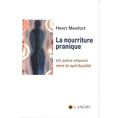 La nourriture pranique : Un autre chemin vers la spiritualit�
