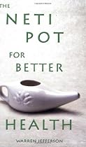 The Neti Pot for Better Health