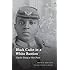 Black Cadet in a White Bastion: Charles Young at West Point