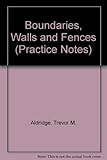 Boundaries, walls and fences