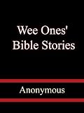 Wee Ones' Bible Stories