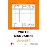 Write Mandarin: Animals (English and Chinese Edition)
