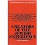 Creators of the Jewish Experience in the Modern World (The B'nai B'rith History of the Jewish People)