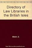 Directory of law libraries in the British Isles