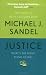 Justice: What's the Right Thing to Do?