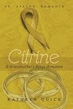 Citrine (A Grandmother's Rings Romance) (Avalon Romance)
