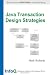 Java Transaction Design Strategies