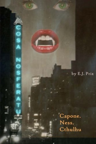 Cosa Nosferatu: Capone.  Ness.  The Undead.