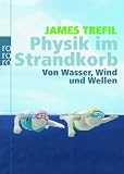 Produkt-Bild: Physik im Strandkorb: Von Wasser, Wind und Wellen