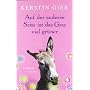 Auf der anderen Seite ist das Gras viel gr�ner: Ro&hellip von Kerstin Gier