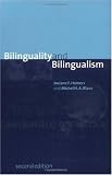 Bilinguality and Bilingualism