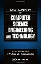 Dictionary of Computer Science, Engineering and Technology
