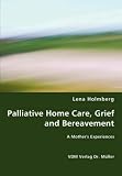 Palliative Home Care, Grief and Bereavement