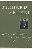 Down from Troy: A Doctor Comes of Age