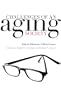 Challenges of an Aging Society: Ethical Dilemmas, Political Issues (Gerontology)