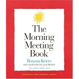 Morning Meeting Book, The (Strategies for Teachers, 1) ~ Roxann Kriete