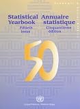 Statistical Yearbook 2005 - Fiftieth Issue (Statistical Yearbook/Annuaire Statistique) (French Edition)