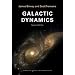 Galactic Dynamics: (Second Edition) (Princeton Series in Astrophysics)