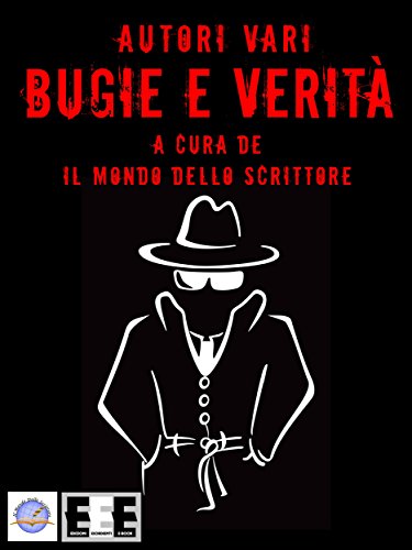 Bugie e Verità (Italian Edition)