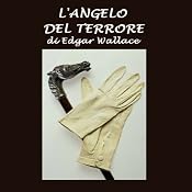 L'angelo del terrore [The Angel of Terror] | [Edgar Wallace]