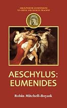 Aeschylus: Eumenides (Companions to Greek and Roman Tragedy)