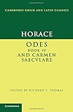 Odes IV ; and, Carmen saeculare