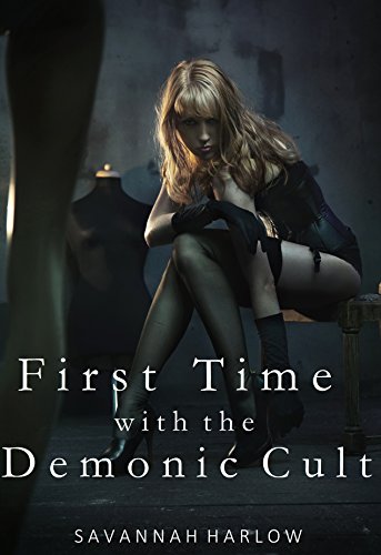 First Time with the Demonic Cult (First Time, BDSM, Menage, Horror)