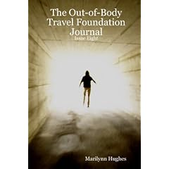 The Out-of-Body Travel Foundation Journal: Issue Eight
