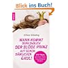 Wann kommt denn endlich der bl�de Prinz auf seinem d�mlichen Gaul!: 100 Tipps, wie Sie Ihren Traummann finden