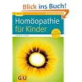 Hom�opathie f�r Kinder (GU Ratgeber Kinder)
