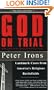 God on Trial: Landmark Cases from America's Religious Battlefields