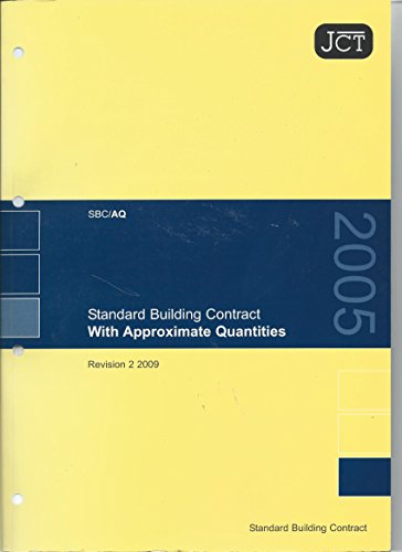 JCT: Standard Building Contract with Approximate Quantities Revision 2 2009