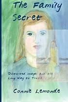 The Family Secret: Distorted Images and the Long Way to Truth
