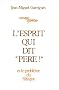 L esprit qui dit pere !