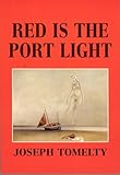 Red is the port light