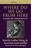Where Do We Go from Here: Chaos or Community? (King Legacy)