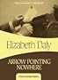Arrow Pointing Nowhere: #7 Henry Gamadge (Henry Gamadge Mysteries)
