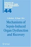 Mechanisms of Sepsis-Induced Organ Dysfunction and Recovery