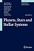 Planets, Stars and Stellar Systems