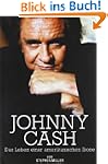 Johnny Cash - Biographie: Das Leben e...